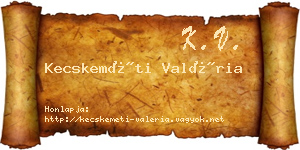 Kecskeméti Valéria névjegykártya